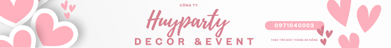 HUY PARTY DECOR & EVENT